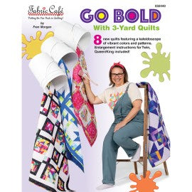 Go Bold With 3-Yard Quilts Book