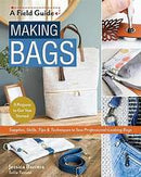 Making Bags:  A Field Guide Book